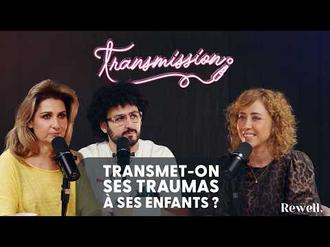 Raphaëlle La Maman & Samuel : transmet-on ses traumas à ses enfants ?