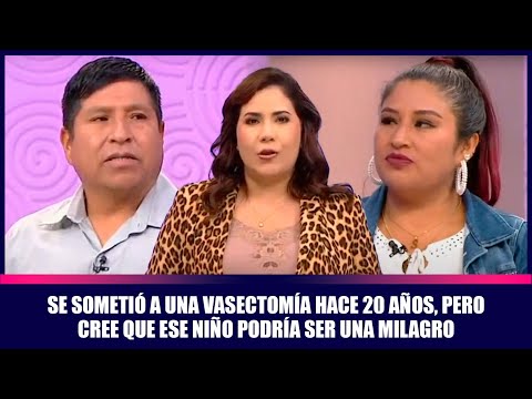 Se sometió a una vasectomía hace 20 años, pero cree que ese niño podría ser una milagro | Andrea