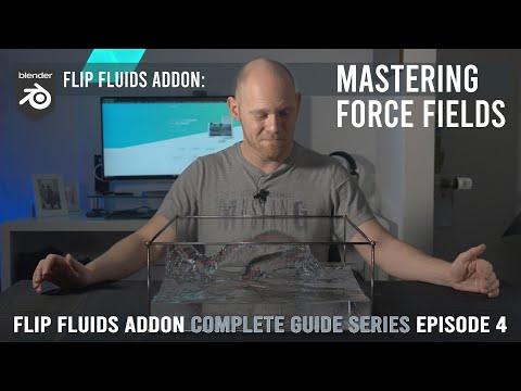 FLIP Fluids Addon | Mastering FORCE FIELDS (4)