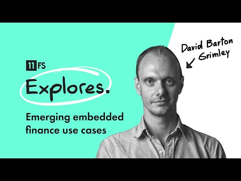 3 emerging use cases in embedded finance  | 11:FS Explores