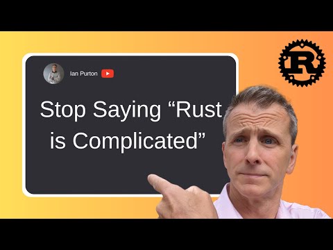 Rust is not Complicated - An architects perspective