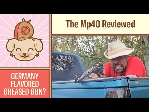 An Honest Review of the Mp40 - Frustratingly Good