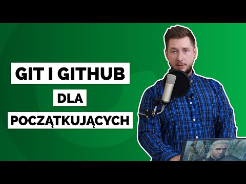 Git i Github - jak zacząć? Tutorial dla początkujących - cz1 | Kodilla