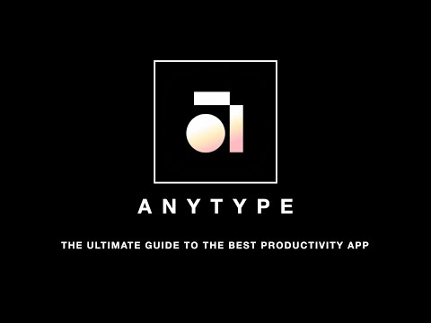 A Complete Guide to Anytype!