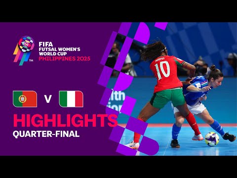 Portugal vs Italy | Quarter-final | Highlights | FIFA Futsal Women's World Cup 2025™