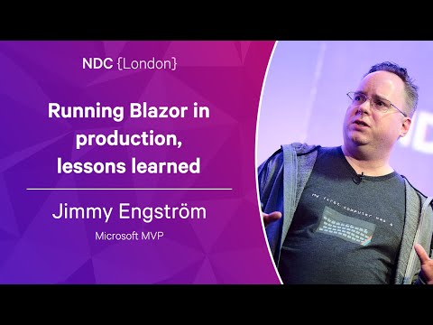 Running Blazor in production, lessons learned - Jimmy Engström - NDC London 2023