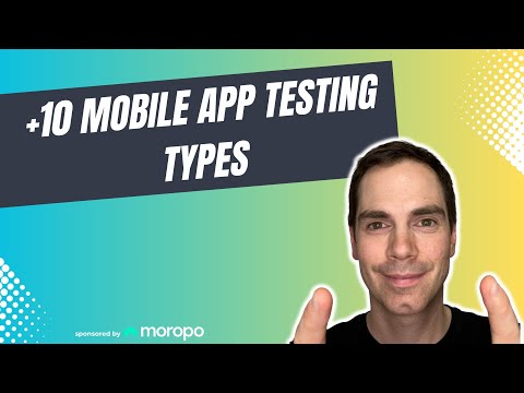 +10 Mobile App Testing Types