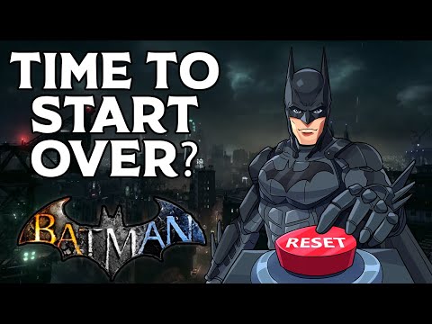 Should Rocksteady REBOOT The Batman Arkham Universe?