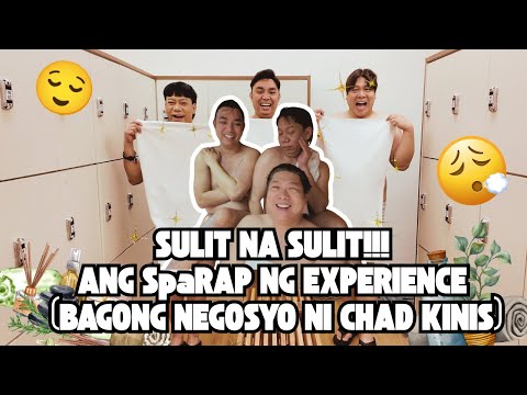SULIT NA SULIT!!! ANG SpaRAP NG EXPERIENCE (BAGONG NEGOSYO NI CHAD KINIS)