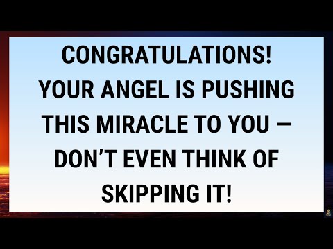 🧾Congratulations! Your Angel Is Pushing This Miracle To You — Don’t Even Think Of Skipping It!