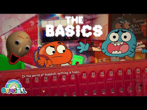 THE WONDERFULLY WEIRD WORLD OF GUMBALL: THE BASICS (FAN EPISODE)
