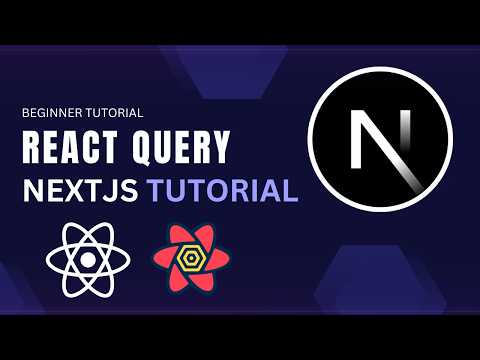 NextJS 15 with React Query Tutorial | How to use React Query in NextJS 15
