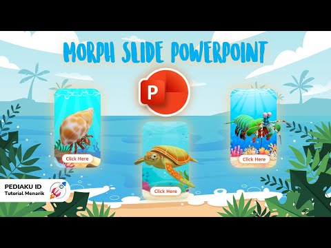 HOW TO CREATE COOL AND INTERESTING MORPH POWERPOINT SLIDES | Pediaku ID