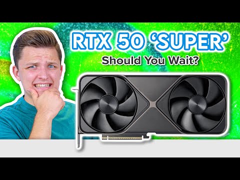 Should You Wait for RTX 50 'SUPER' Graphics Cards? 🤔