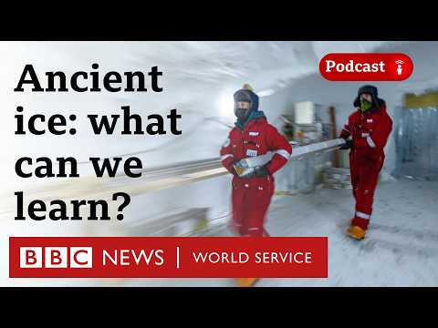 Drilling Antarctica for climate secrets - The Climate Question podcast, BBC World Service
