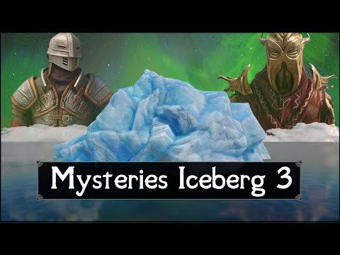 The Skyrim Mysteries Iceberg (Part 3)