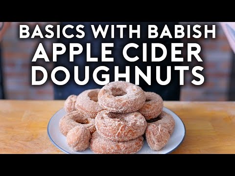 Apple Cider Donuts | Basics with Babish