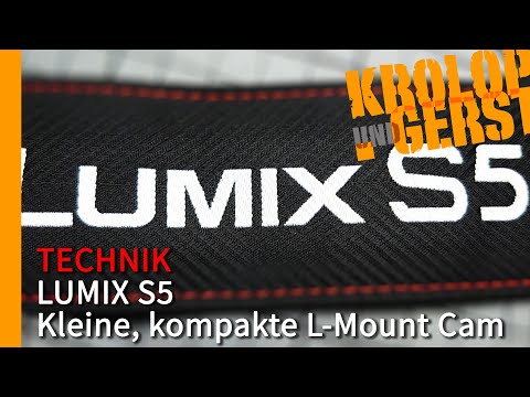 Panasonic LUMIX S5 im Real-World Praxistest 📷 Krolop&Gerst