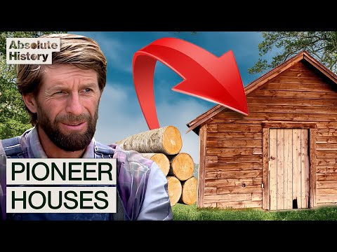 How American Pioneers Built Their Homes
