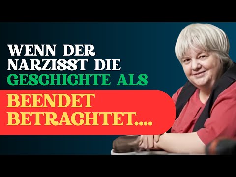 So verhält sich der Narzisst, wenn er glaubt, dass du nie zurückkommen wirst | Vera F. Birkenbihl