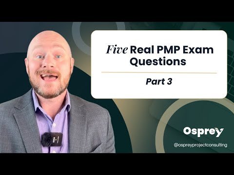 5 Real PMP Exam Questions Explained Part 3 | Practice Scenarios You’ll Actually See on the Exam