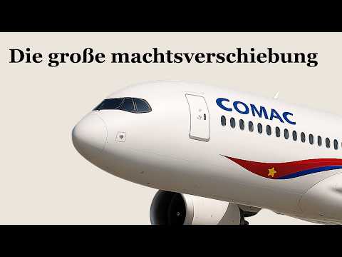 Wie Chinesische Flugzeuge Die Welt Erobern – Und Boeing Überholen Könnten