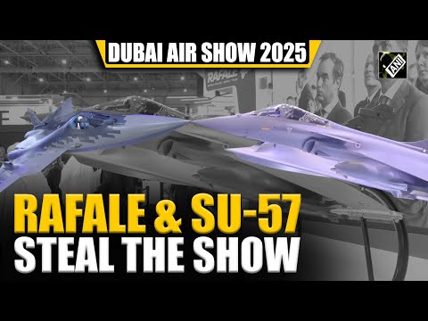 Rafale and Russia’s SU-57 Steal Spotlight on Day 3 of Dubai Air Show 2025