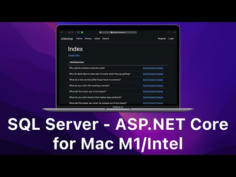 SQL Server + Visual Studio for ASP.NET Core on Mac (M1/Intel) - Updated for 2022 - Detailed Demo