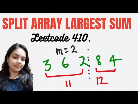 Split Array Largest Sum | Leetcode 410. Daily Challenge | Binary Search Hard Interview Problem
