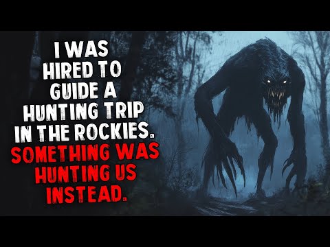 I Was Hired to Guide a Hunting Trip in the Rockies. Something Started Hunting Us Instead