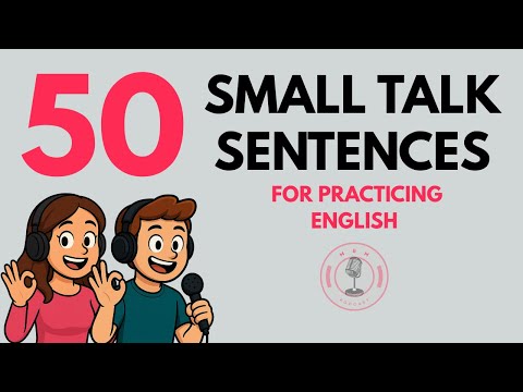 🎙️50 Small Talk Phrases You NEED to Know | Daily English Podcast for Learners!