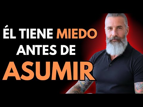 Lo que hace que un hombre tema perderte incluso antes de asumirte