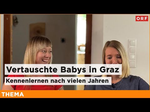 Vertauschte Babys in Graz – Kennenlernen nach vielen Jahren | Thema 06.10.2025