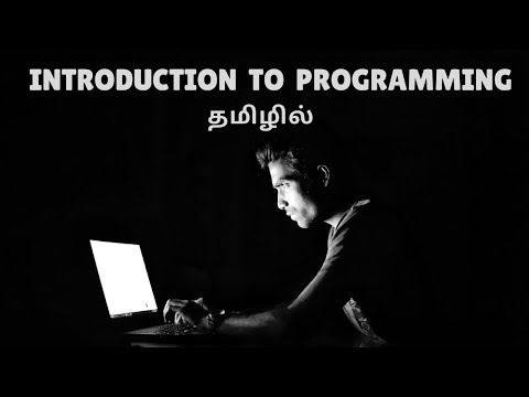 Introduction To Programming in Tamil | Full Course For Beginners | Tamil