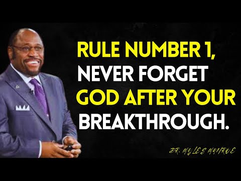 Don't FORGET GOD When YOU Get What YOU Have Prayed For | MYLES MUNROE BEST VIDEO