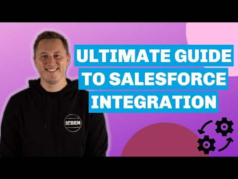 Ultimate Guide to Salesforce Integration