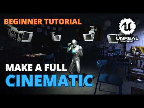 Full Beginner Filmmaking Masterclass for Unreal Engine 5 - Make your First Cinematic