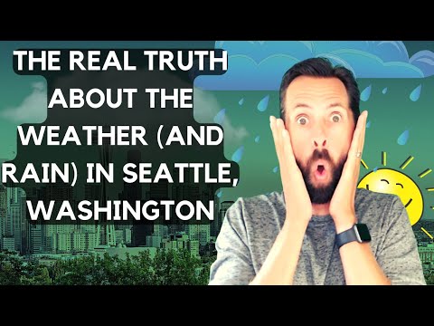 The Real Truth About The Winters and Rain in Seattle, Washington