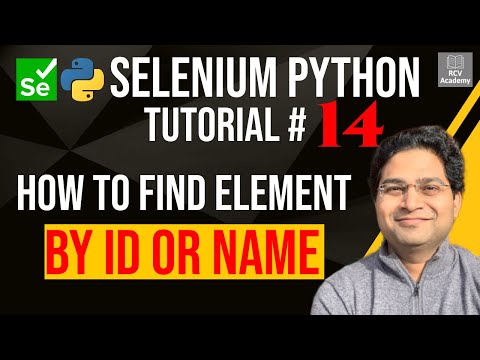 Selenium Python Tutorial #14 - How to Find Element By ID or Name