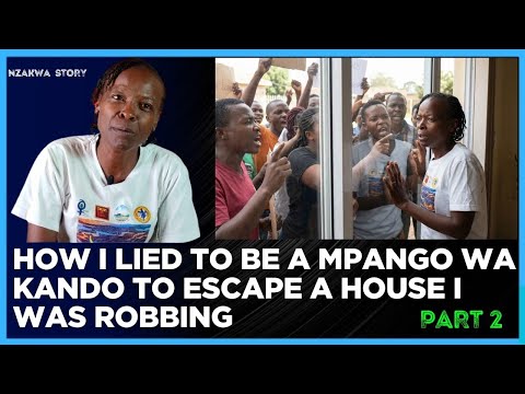 How I lied to be a mpango wa kando to Escape a Robbery Gone Wrong
