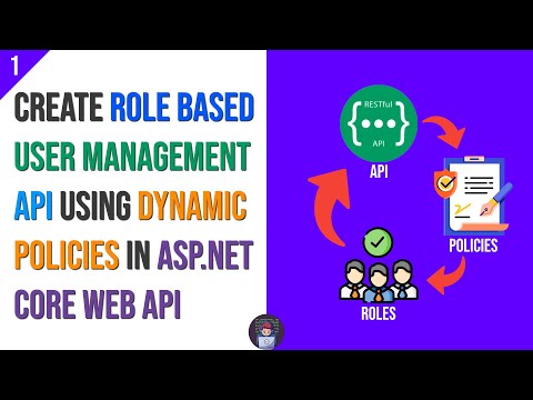 Create User Management (Role Based) API With Dynamic Policies In Asp.Net Core Web API