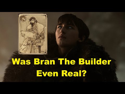 Was Bran The Builder Even Real? (And What Was He Like?)