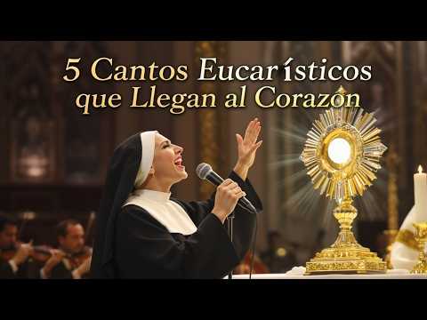 5 Cantos Eucarísticos Hermosos para Adorar a Jesús Sacramentado | Música Católica de Adoración 🙏