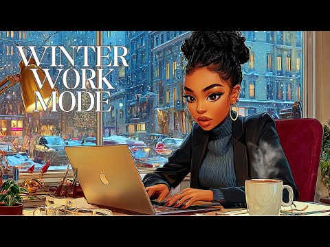 Winter Work Mode | Soft LoFi for Efficiency & Deep Thinking
