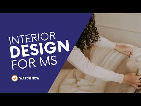 Interior Designer Reveals: Simple Home Changes That Make MS Symptoms Easier