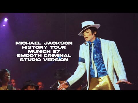 Michael Jackson - Smooth Criminal (History Tour Live Munich 1997 - Studio Version) | Creatib