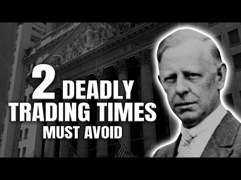 Jesse Livermore | 2 Deadly Trading Times You Must Avoid