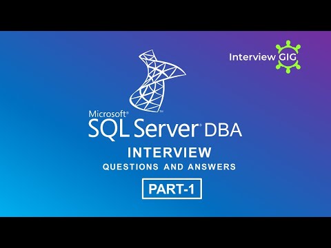 SQL Server DBA interview Questions and Answers Part-1 |Microsoft | SQL Server| DBA |