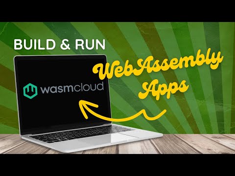 Build and Run WebAssembly Apps with wasmCloud