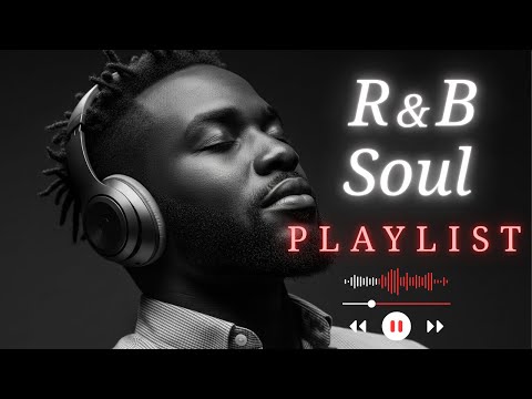 【R&B Soul】Romantic R&B Soul Vibes – Smooth and Relaxing Soulful Mix for Love & Chill Nights